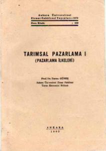 Tarımsal Pazarlama I ( Pazarlama İlkeleri )