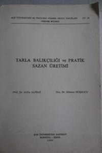 Tarla Balıkçılığı ve Pratik Sazan Üretimi