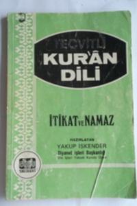 Tecvitli Kur'an Dili İtikat ve Namaz
