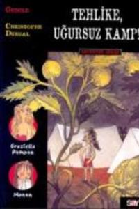 Tehlike Uğursuz Kamp