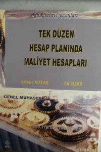 Tek Düzen Hesap Planında Maliyet Hesapları