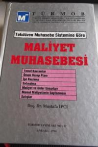 Tekdüzen Muhasebe Sistemine Göre Maliyet Muhasebesi