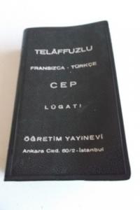 Telaffuzlu Fransızca-Türkçe Cep Lugatı