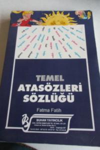 Temel Atasözleri Sözlüğü