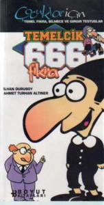 Temelcik 666 Fıkra Temelcik 666 Fıkra