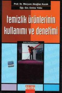 Temizlik Ürünlerinin Kullanımı ve Denetimi