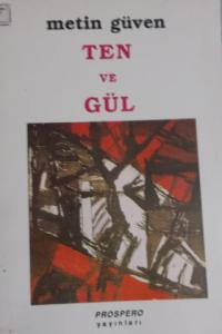 Ten ve Gül