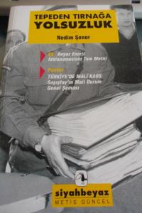 Tepeden Tırnağa Yolsuzluk