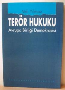 Terör Hukuku - Avrupa Birliği Demokrasisi