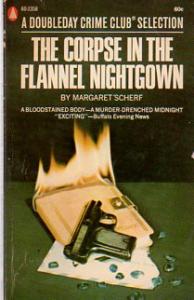 The Corpse In The Flannel Nightgown