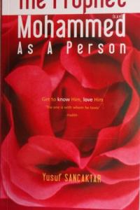 The Prophet Mohammed As A Person