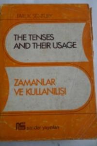 The Tenses And Their Usage Zamanlar ve Kullanılışı