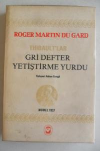 Thibault'lar Gri Defter Yetiştirme Yurdu