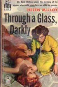 Through a Glass Darkly
