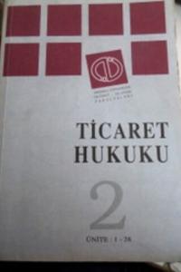 Ticaret Hukuku 2 Ünite 1-28