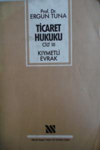 Ticaret Hukuku Cilt III Kıymetli Evrak