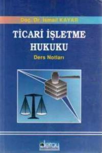 Ticari İşletme Hukuku Ders Notları