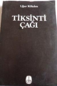 Tiksinti Çağı