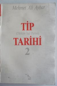 TİP ( Türkiye İşçi Partisi ) Tarihi 2
