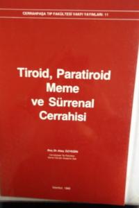 Tiroid Paratiroid Meme ve Sürrenal Cerrahisi