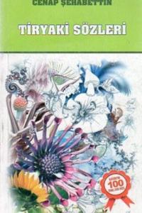 Tiryaki Sözleri