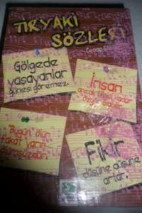 Tiryaki Sözleri