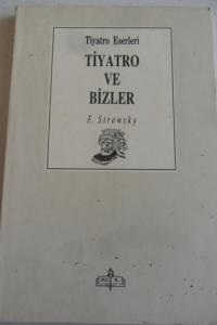 Tiyatro ve Bizler