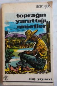 Toğrağın Yarattığı Nimetler