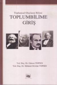 Toplumsal Olayların Bilimi Toplumbilime Giriş