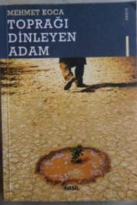 Toprağı Dinleyen Adam