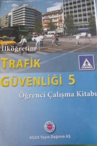 Trafik Güvenliği 5 Öğrenci Çalışma Kitabı
