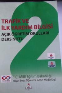 Trafik ve İlkyardım Bilgisi Açık Öğretim Okulları Ders Notu 2
