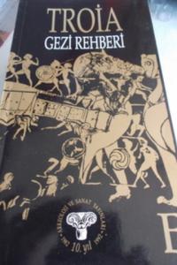 Troia Gezi Rehberi