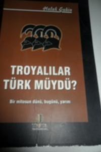 Troyalılar Türk Müydü ?