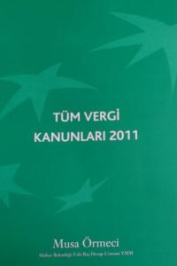 Tüm Vergi Kanunları 2011
