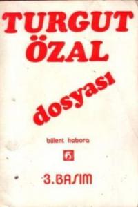 Turgut Özal Dosyası