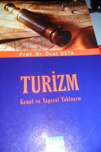 Turizm Genel ve Yapısal Yaklaşım