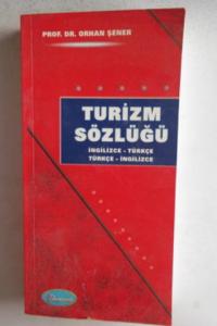 Turizm Sözlüğü İngilizce - Türkçe Türkçe - İngilizce