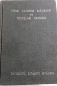 Türk Kanunu Medenisi ve Borçlar Kanunu