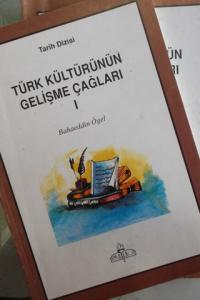 Türk Kültürünün Gelişme Çağları I-II