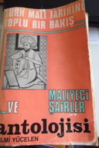 Türk Mali Tarihine Toplu Bir Bakış ve Maliyeci Şairler Antolojisi