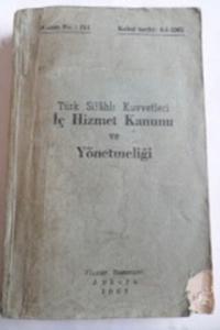 Türk Silahlı Kuvvetleri İç Hizmet Kanunu ve Yönetmeliği
