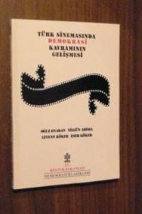 Türk Sinemasında Demokrasi Kavramının Gelişmesi
