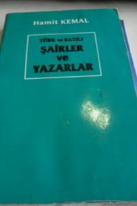 Türk ve Batılı Şairler ve Yazarlar