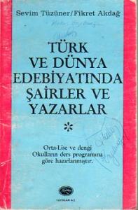 Türk Ve Dünya Edebiyatında Şairler Ve Yazarlar