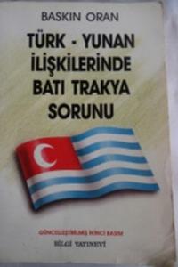 Türk - Yunan İlişkilerinde Batı Trakya Sorunu