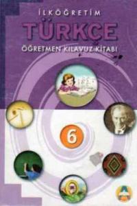 Türkçe 6 Öğretmen Kılavuz Kitabı
