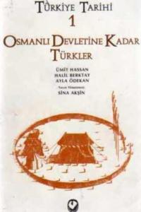 Türkiye Tarihi 1 Osmanlı Devletine Kadar Türkler