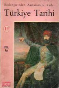 Türkiye Tarihi 11 - XVIII. Asır