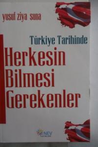 Türkiye Tarihinde Herkesin Bilmesi Gerekenler
